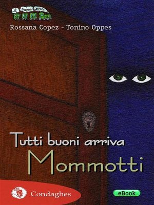 cover image of Tutti buoni arriva Mommotti